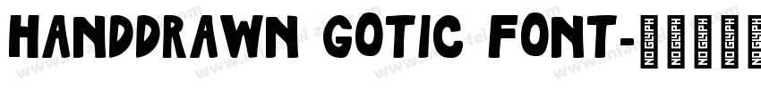 HANDDRAWN GOTIC FONT字体转换